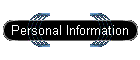 Personal Information